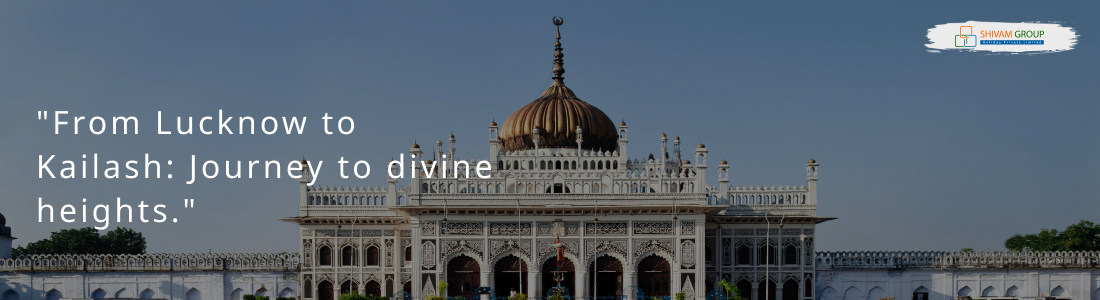 Kailash Yatra from Lucknow